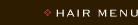 hair menu